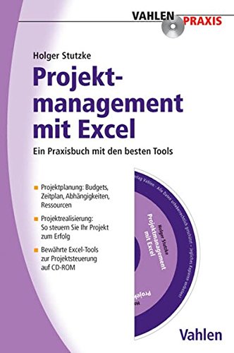 Projektmanagement mit Excel: . (Vahlen Praxis) von Vahlen