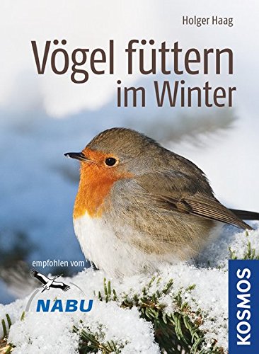 Vögel füttern im Winter von Franckh Kosmos Verlag