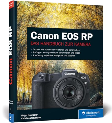 Canon EOS RP: Praxiswissen und Expertentipps zu Ihrer Kamera