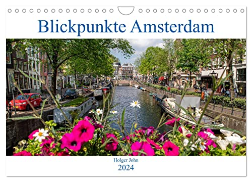 Blickpunkte Amsterdam (Wandkalender 2024 DIN A4 quer), CALVENDO Monatskalender von CALVENDO