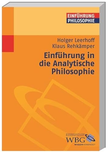 Einführung in die Analytische Philosophie (Philosophie kompakt)