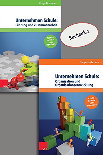 Lindemann,Unternehmen Schule / Buchpaket, 2 Bände zum Vorzugspreis: 1. Führung und Zusammenarbeit 2. Organisation und Organisationsentwicklung (Kritische Studien zur Geschichtswissenschaft)