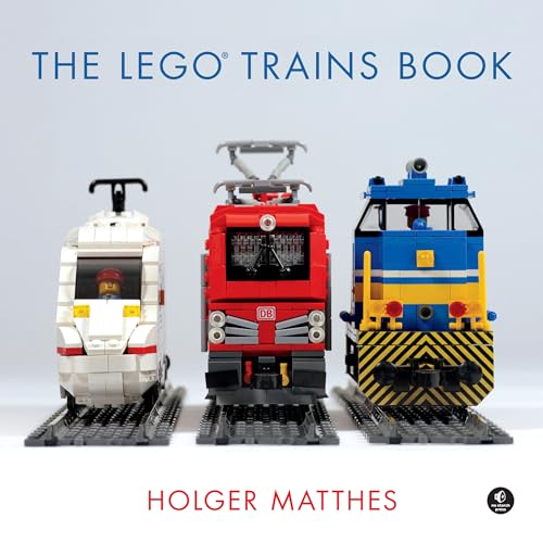 The LEGO Trains Book von No Starch Press