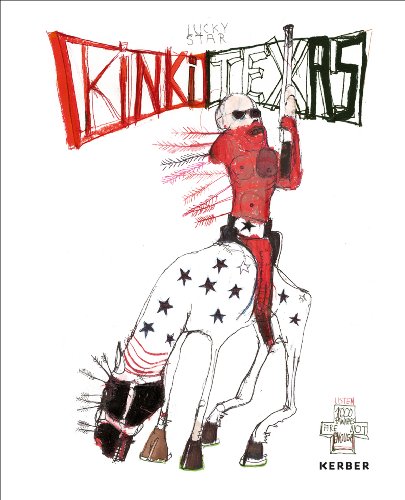 Kinki Texas: 1000 Pawnees are not enough (Edition Young Art) von Kerber Verlag