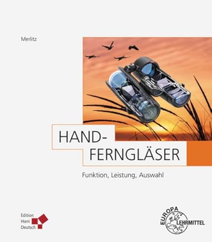 Handferngläser: Funktion, Leistung, Auswahl