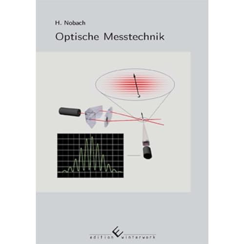Optische Messtechnik Optische Messtechnik von Edition Winterwork