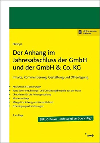 Der Anhang im Jahresabschluss der GmbH und der GmbH & Co. KG: Inhalte, Kommentierung, Gestaltung u.Offenlegung. von NWB Verlag