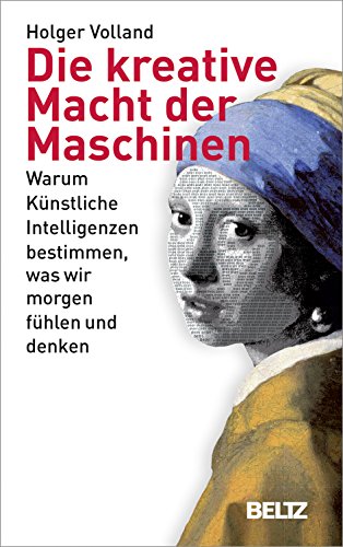 Die kreative Macht der Maschinen: Warum Künstliche Intelligenzen bestimmen, was wir morgen fühlen und denken