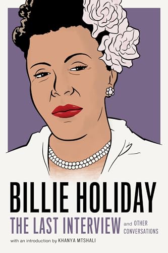 Billie Holiday: The Last Interview: and Other Conversations (The Last Interview Series) von Melville House