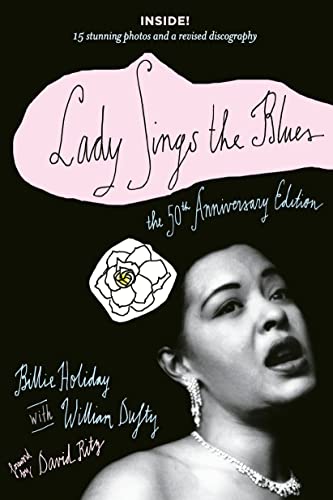 Lady Sings the Blues: The 50th-Anniversay Edition with a Revised Discography (Harlem Moon Classics) von Three Rivers Press