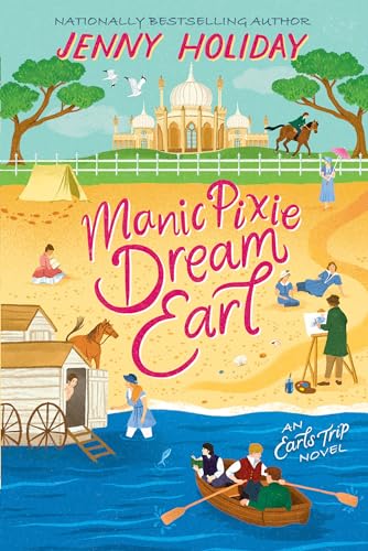 Manic Pixie Dream Earl (Earls Trip, Band 2) von Kensington