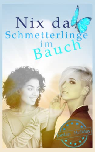 Nix da - Schmetterlinge im Bauch
