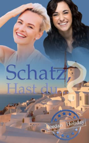 Schatz, hast du ...? von Independently published