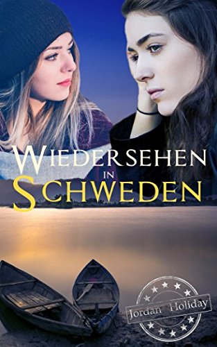 Wiedersehen in Schweden (Mittsommer in Schweden, Band 1)