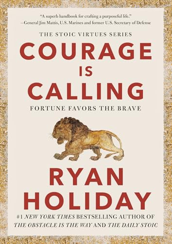 Courage Is Calling: Fortune Favors the Brave (The Stoic Virtues Series) von Portfolio