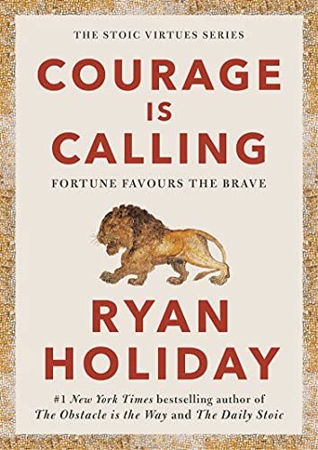 Courage Is Calling: Fortune Favours the Brave von Profile Books