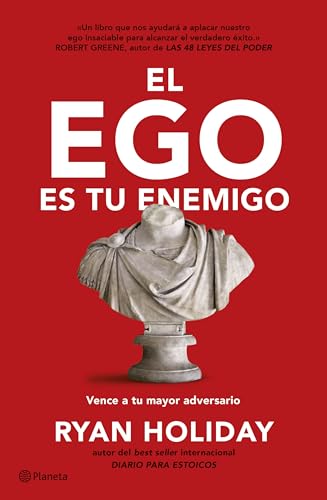 El ego es tu enemigo: Vence a tu mayor adversario (No Ficción)