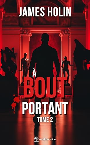 À Bout-Portant: Un zéro avant la virgule ― Tome 2 von AVALLON COMBE