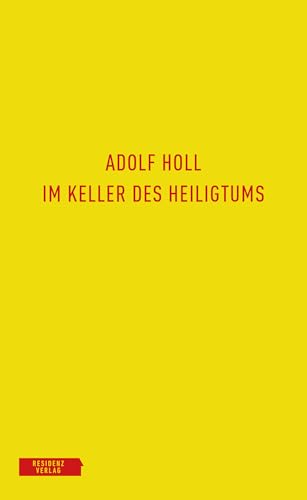 Im Keller des Heiligtums: Geschlecht und Gewalt in der Religion von Residenz Verlag