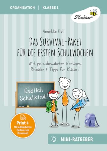 Das Survival-Paket für die ersten Schulwochen: Mit praxisbewährten Vorlagen, Ritualen & Tipps für Klasse 1 Das Survival-Paket für die ersten Schulwochen: Mit praxisbewährten Vorlagen, Ritualen & Tipps für Klasse 1