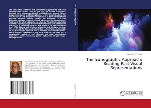 The Iconographic Approach: Reading Past Visual Representations: DE von LAP LAMBERT Academic Publishing