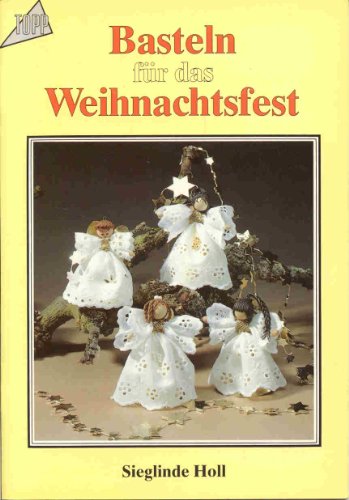 Basteln für das Weihnachtsfest.