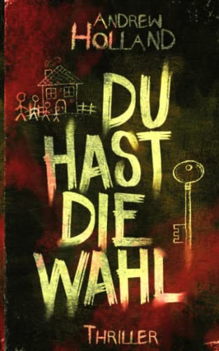 Du hast die Wahl: Thriller (Violent-Crime-Unit, Band 4) von Independently published