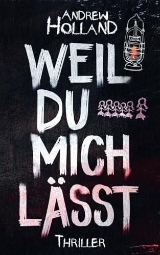 Weil du mich lässt: Thriller (Violent-Crime-Unit, Band 6)