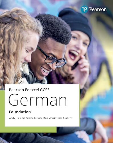 Edexcel GCSE German Foundation Student Book (GCSE MFL 2024 for Edexcel) von Pearson Education Limited