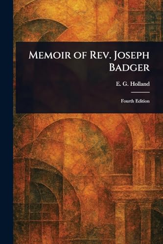 Memoir of Rev. Joseph Badger von Anson Street Press