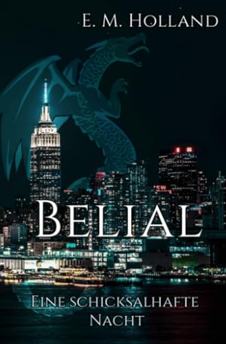 Belial - eine schicksalhafte Nacht: DE (Schicksal-Reihe)