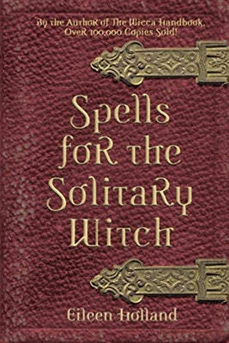 Spells for the Solitary Witch