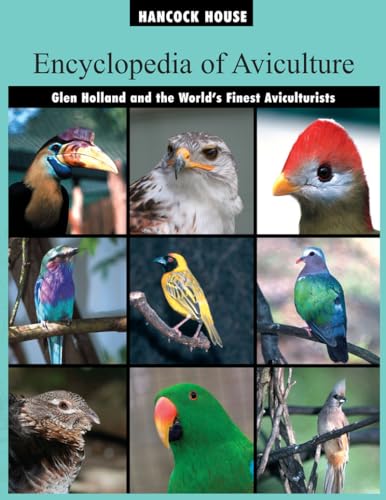 The Encyclopedia of Aviculture The Encyclopedia of Aviculture von Hancock House Publishers
