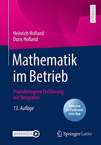 Mathematik im Betrieb: Praxisbezogene Einführung mit Beispielen von Springer Gabler