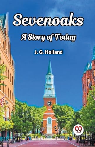 Sevenoaks A Story of Today von Double 9 Books