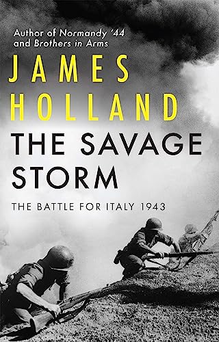 The Savage Storm: The Battle for Italy 1943 von Grove Press / Atlantic Monthly Press