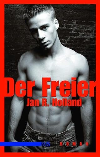 Der Freier: Roman