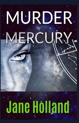 Murder By Mercury (Stella Penhaligon Thrillers, Band 4) von Independently published