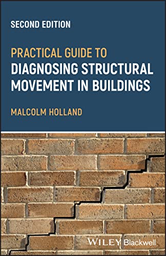 Practical Guide to Diagnosing Structural Movement in Buildings von Wiley & Sons