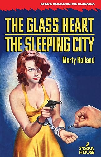The Glass Heart / The Sleeping City