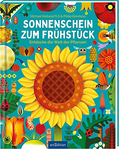 Sonnenschein zum Frühstück: Entdecke die Welt der Pflanzen Sonnenschein zum Frühstück: Entdecke die Welt der Pflanzen
