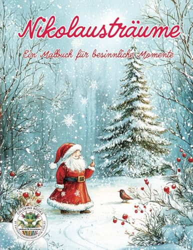 Nikolausträume - Ein Malbuch für besinnliche Momente: Malbuch für Erwachsene mit mehr als 50 Ausmalbilder zum Stressabbau: Malbuch für Erwachsene für ... MTM-Verlag: Malbücher für Erwachsene) Nikolausträume - Ein Malbuch für besinnliche Momente: Malbuch für Erwachsene mit mehr als 50 Ausmalbilder zum Stressabbau: Malbuch für Erwachsene für ... MTM-Verlag: Malbücher für Erwachsene) von Coloring Books by Papierfresserchens MTM-Verlag