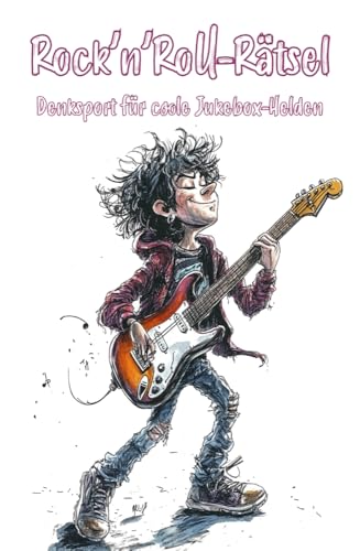 Rock’n’Roll-Rätsel: Denksport für coole Jukebox-Helden: Ultimatives Rätselbuch für echte Rockfans! (Rätselpause - Creative Books by Herzsprung-Verlag) von Rätselpause - Creative Books by Herzsprung-Verlag