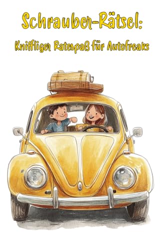 Schrauber-Rätsel: Kniffliger Ratespaß für Autofreaks: Mit kniffligen Rätseln rund ums Auto - ein beliebtes Geschenk für Männer (Rätselpause - Creative Books by Herzsprung-Verlag)