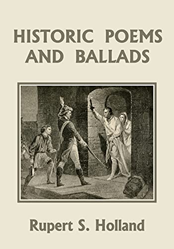 Historic Poems and Ballads (Yesterday's Classics)