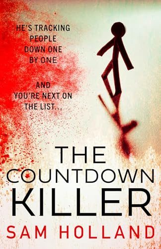 The Countdown Killer: A tense, twisting serial killer thriller. Everyone’s watching the clock… The Countdown Killer: A tense, twisting serial killer thriller. Everyone’s watching the clock… von Hemlock Press