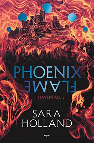 Havenfall, Tome 02: Phoenix Flame