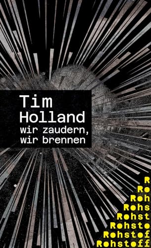 wir zaudern, wir brennen
