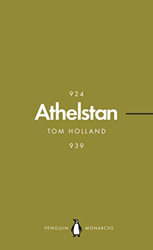 Athelstan (Penguin Monarchs): The Making of England