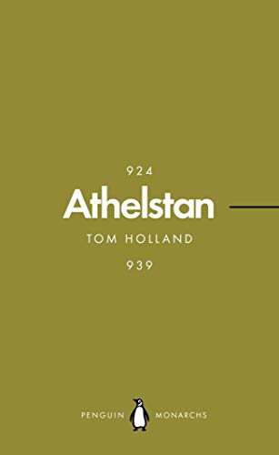 Athelstan (Penguin Monarchs): The Making of England von Penguin UK